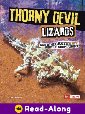 cover image of Thorny Devil Lizards and Other Extreme Reptile Adaptations